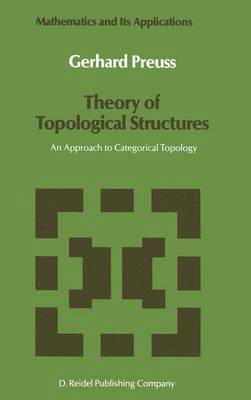 Theory of Topological Structures 1