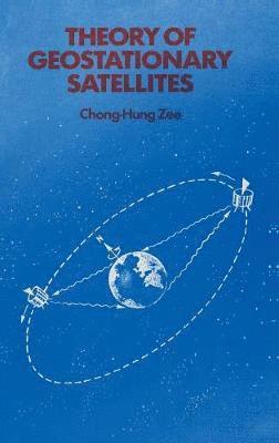 bokomslag Theory of Geostationary Satellites