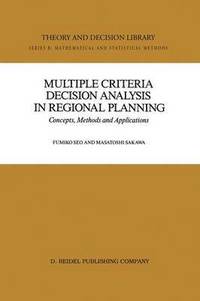 bokomslag Multiple Criteria Decision Analysis in Regional Planning