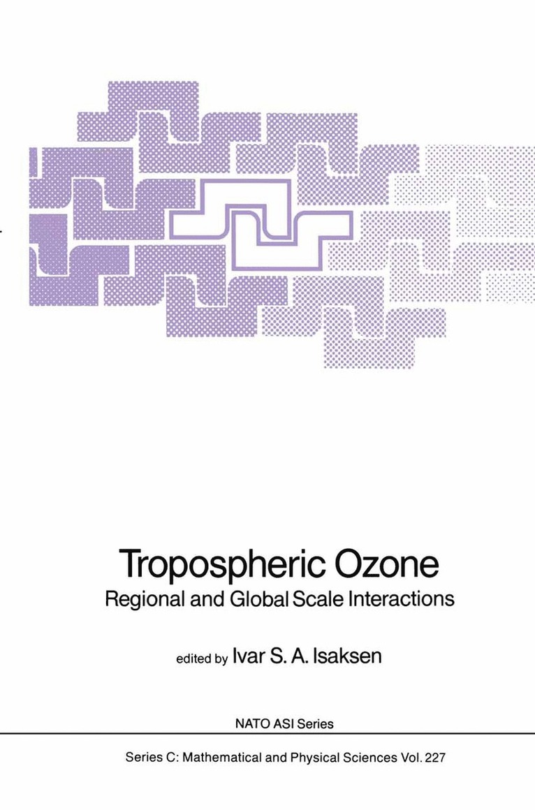 Ivar S.A. Isaksen, Ivar S. a. Isaksen, Ivar S. A. Isaksen - Tropospheric Ozone, Inbunden
