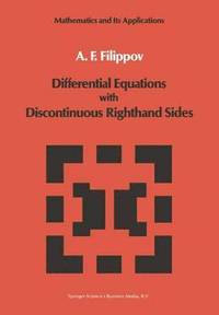 bokomslag Differential Equations with Discontinuous Righthand Sides