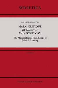 bokomslag Marx' Critique of Science and Positivism