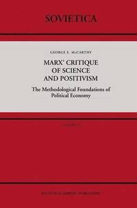 bokomslag Marx Critique of Science and Positivism