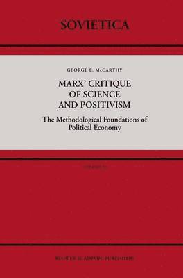 bokomslag Marx' Critique of Science and Positivism