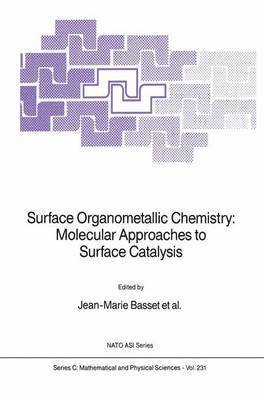 bokomslag Surface Organometallic Chemistry: Molecular Approaches to Surface Catalysis