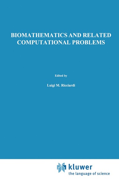 bokomslag Biomathematics and Related Computational Problems