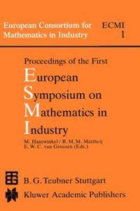 bokomslag Proceedings of the First European Symposium on Mathematics in Industry