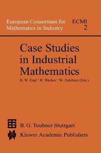 bokomslag Case Studies in Industrial Mathematics