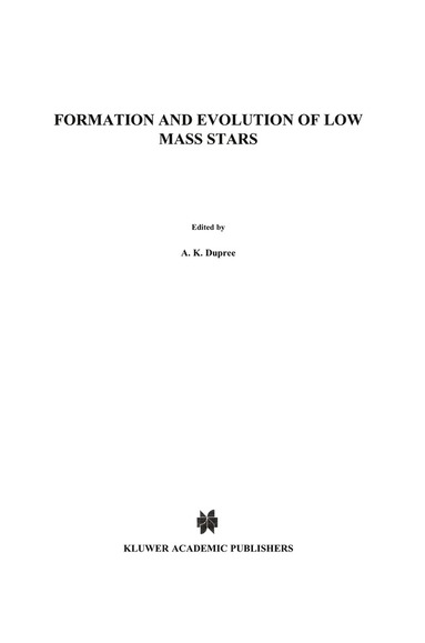 bokomslag Formation and Evolution of Low Mass Stars