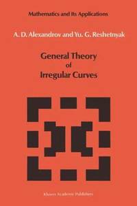 bokomslag General Theory of Irregular Curves
