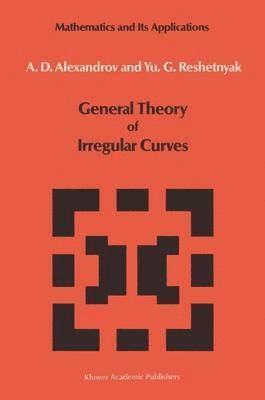 bokomslag General Theory of Irregular Curves