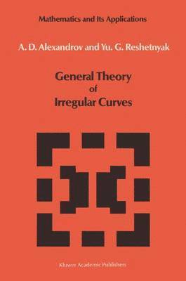 General Theory of Irregular Curves 1