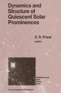 bokomslag Dynamics and Structure of Quiescent Solar Prominences