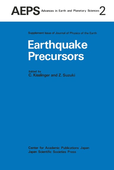 C. Kisslinger, Z. Suzuki - Earthquake Precursors, Inbunden