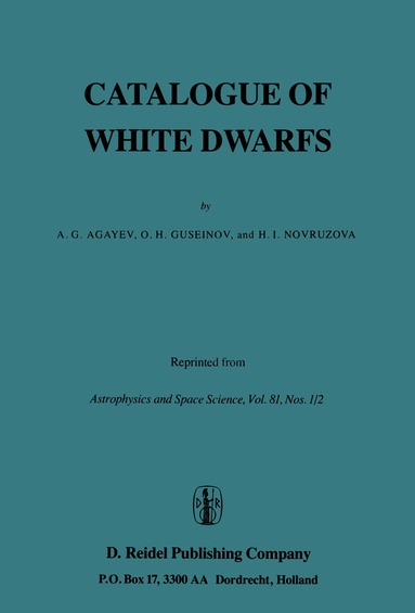 A.G. Agayev, O.H. Guseinov, H.I. Novruzova - Catalogue of White Dwarfs, Häftad