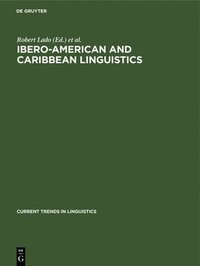 bokomslag Ibero-American and Caribbean Linguistics