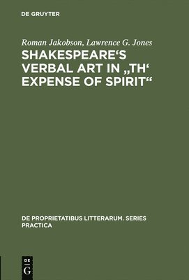 Shakespeare's Verbal Art in &quot;Th' Expense of Spirit&quot; 1