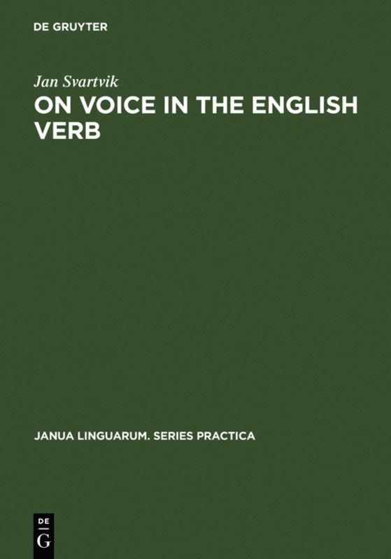 Jan Svartvik - On Voice in the English Verb, Inbunden