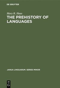 bokomslag The Prehistory of Languages