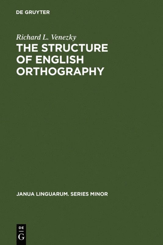 Richard L. Venezky - Structure of English Orthography, Inbunden
