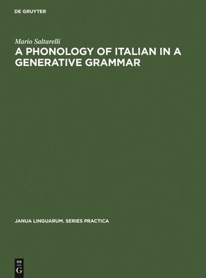 A Phonology of Italian in a Generative Grammar 1