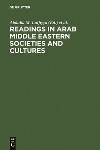 bokomslag Readings in Arab Middle Eastern Societies and Cultures