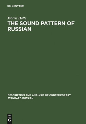 Morris Halle - Sound Pattern of Russian, Inbunden