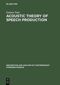 bokomslag Acoustic Theory of Speech Production