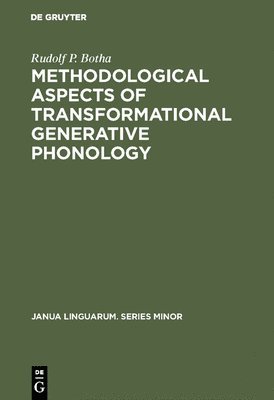 Methodological Aspects of Transformational Generative Phonology 1