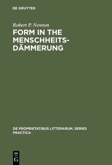 Robert P. Newton - Form in the Menschheitsdämmerung, Inbunden