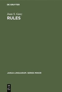 bokomslag Rules: A Systematic Study