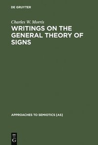 bokomslag Writings on the General Theory of Signs