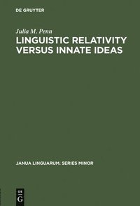 bokomslag Linguistic Relativity versus Innate Ideas