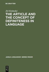 bokomslag The Article and the Concept of Definiteness in Language