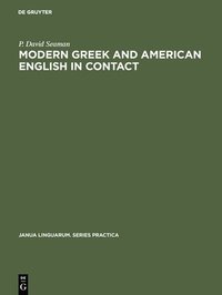 bokomslag Modern Greek and American English in Contact