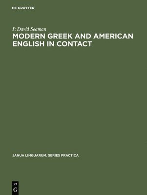 Modern Greek and American English in Contact 1