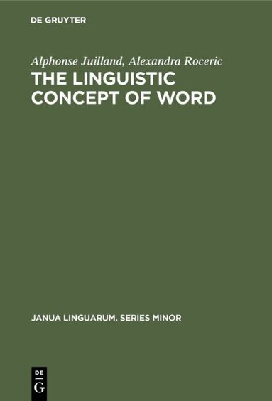 Alphonse Juilland, Alexandra Roceric - Linguistic Concept of Word, Inbunden