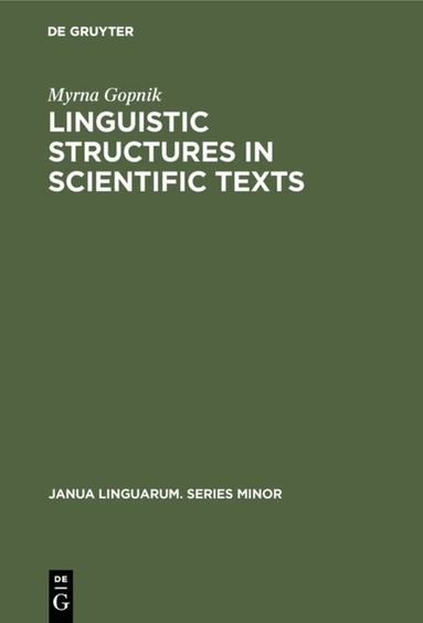 Myrna Gopnik - Linguistic Structures in Scientific Texts, Inbunden