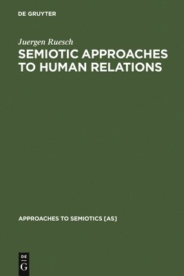 bokomslag Semiotic Approaches to Human Relations