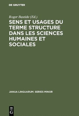 bokomslag Sens et usages du terme structure dans les sciences humaines et sociales