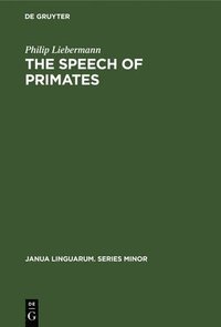 bokomslag The Speech of Primates