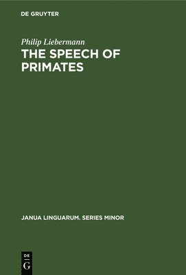 bokomslag The Speech of Primates
