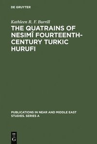 bokomslag The Quatrains of Nesim Fourteenth-Century Turkic Hurufi