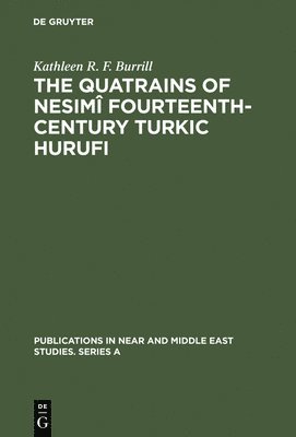 The Quatrains of Nesim Fourteenth-Century Turkic Hurufi 1