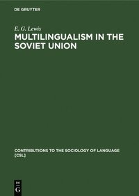 bokomslag Multilingualism in the Soviet Union