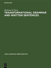 bokomslag Transformational Grammar and Written Sentences