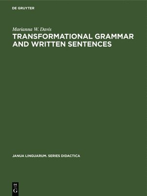 Transformational Grammar and Written Sentences 1