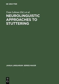 bokomslag Neurolinguistic Approaches to Stuttering