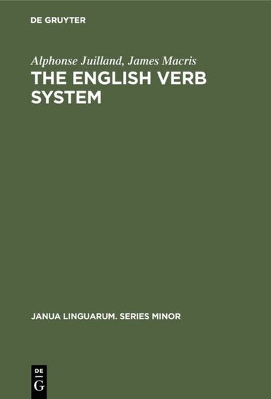Alphonse Juilland, James Macris - English Verb System, Inbunden