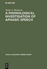 bokomslag A Phonological Investigation of Aphasic Speech